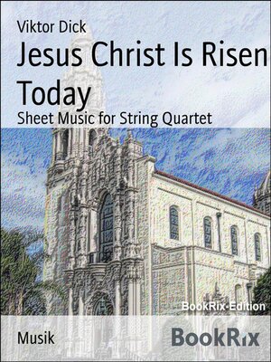 cover image of Jesus Christ Is Risen Today